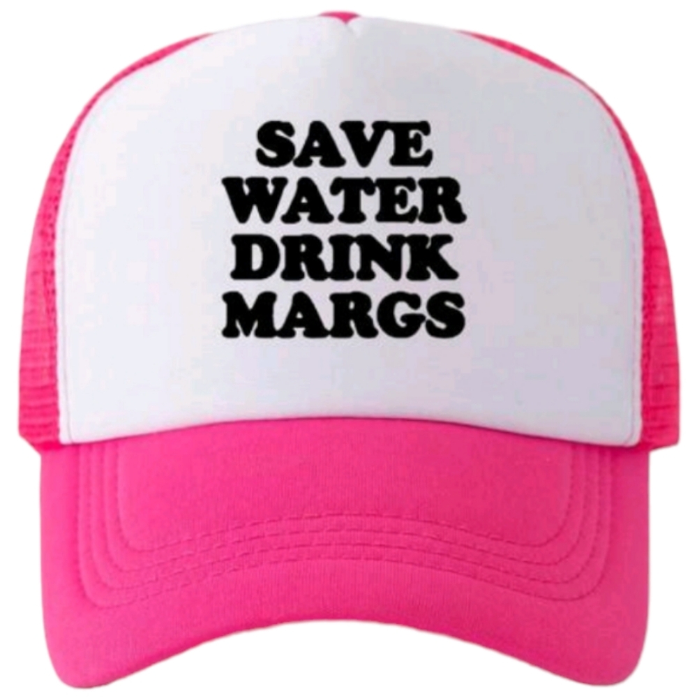 Save Water Drink Margs Trucker Mesh  Hat Pink✨️